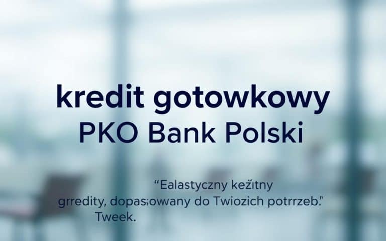 kredyt gotówkowy PKO Bank Polski